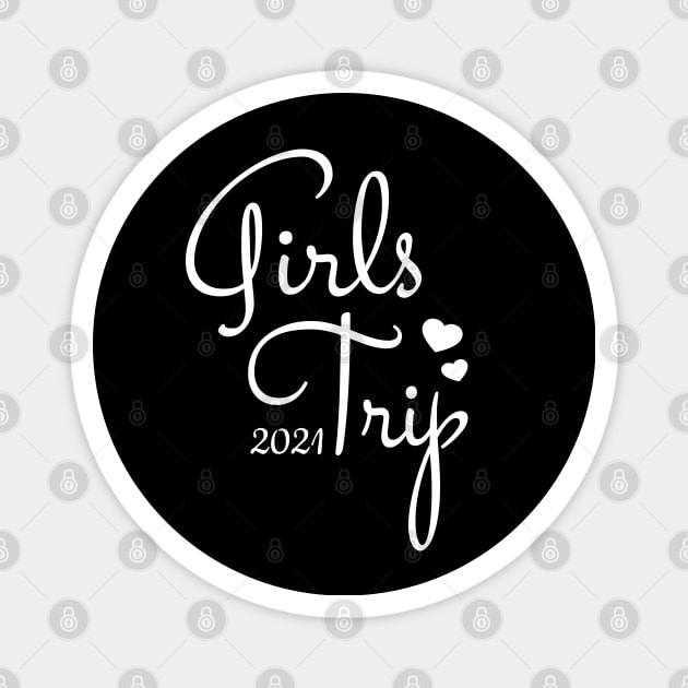 Cute Girls Trip 2021 Magnet by Lulaggio